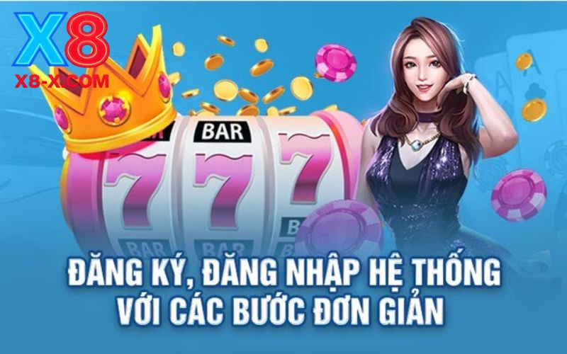 Đăng ký X8 nhận thưởng chào mừng