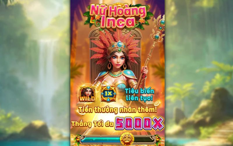 Nổ hũ Nữ Hoàng Inca săn kho báu huyền thoại