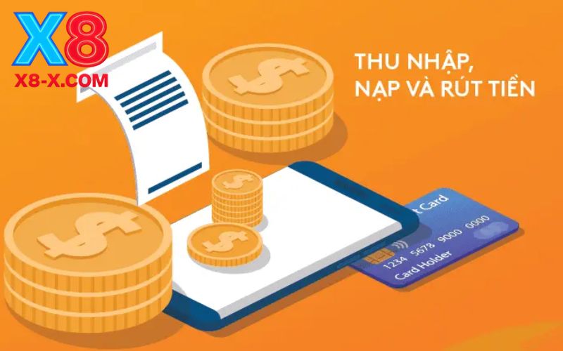 Quy trình rút tiền X8 an toàn